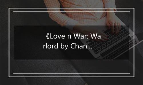 《Love n War: Warlord by Chance》游戏库